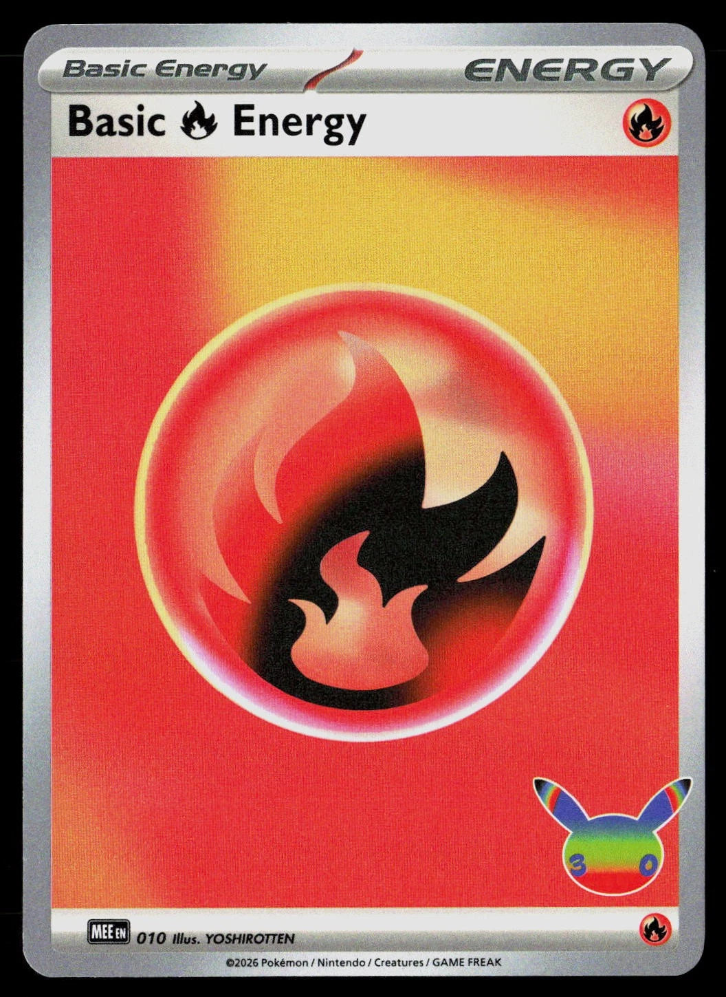 Basic Fire Energy 010 30th Anniversary